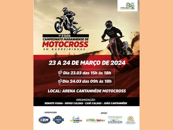 Hoje começa a 1ª Etapa do Campeonato Maranhense de Motocross em comemoração ao mês do aniversário de Barreirinhas