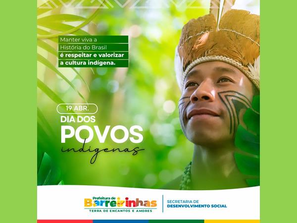 No Dia dos Povos Indígenas, reafirmamos a importância de preservar a história e cultura dos povos originários do Brasil