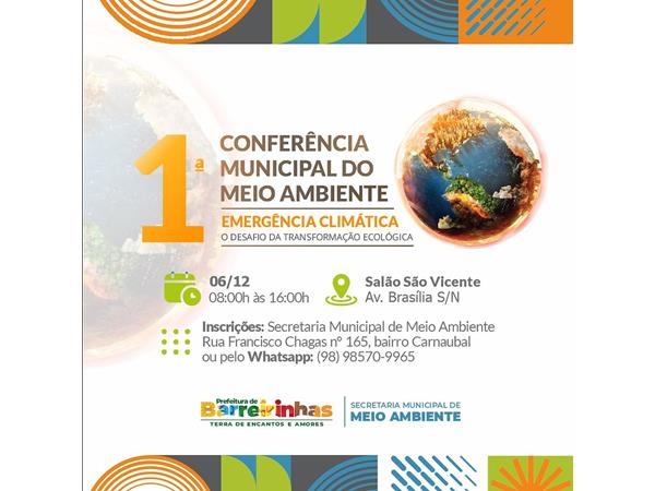 1ª Conferência Municipal do Meio Ambiente de Barreirinhas.